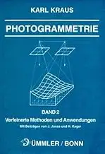 Photogrammetrie, Bd.2, Verfeinerte Methoden und Anwendungen