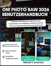 ON1 Photo RAW 2026 Benutzerhandbuch: Professionelle Bearbeitungsfunktionen freis