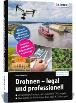 Drohnen - legal und professionell: Für bessere Fotos von Anfang an!. Ihr optimaler Einstieg in den Trendberuf Drohnenpilot. Von Technik bis Recht: ... Wissenswertes zum 'Drohnenführerschein'